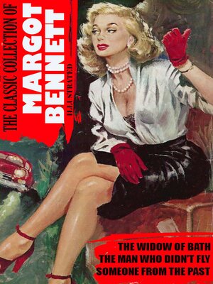 cover image of The Classic Collection of Margot Bennett. Illustrated